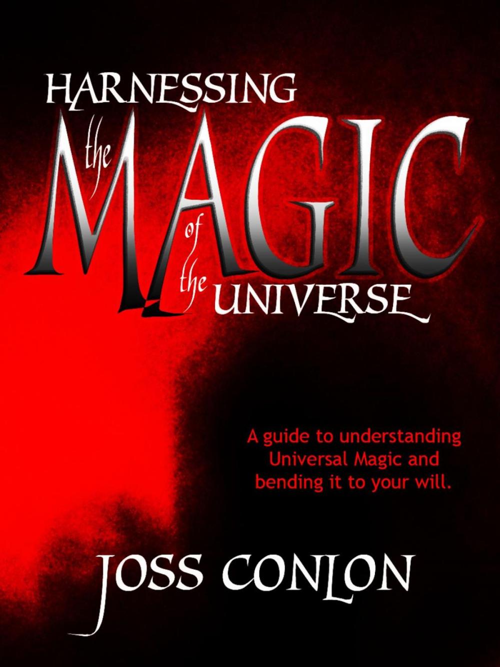 Big bigCover of Harnessing the Magic of the Universe