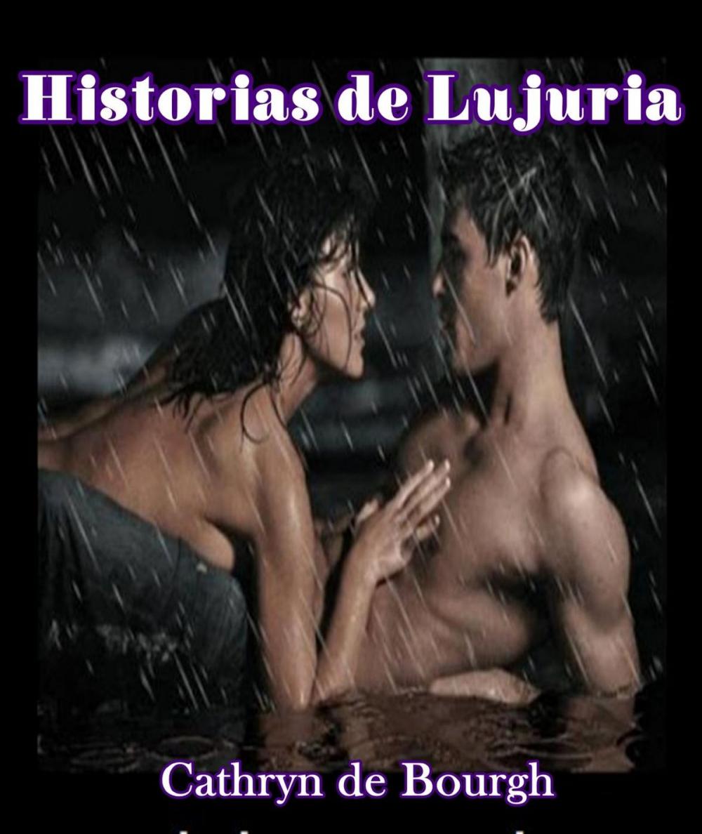 Big bigCover of Historias de Lujuria