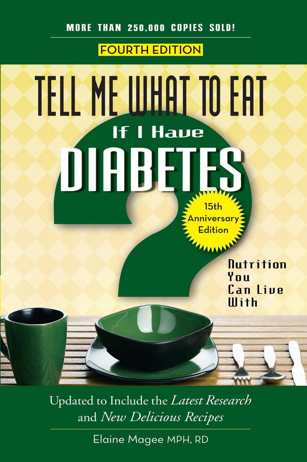 Big bigCover of Tell Me What to Eat if I Have Diabetes, Fourth Edition