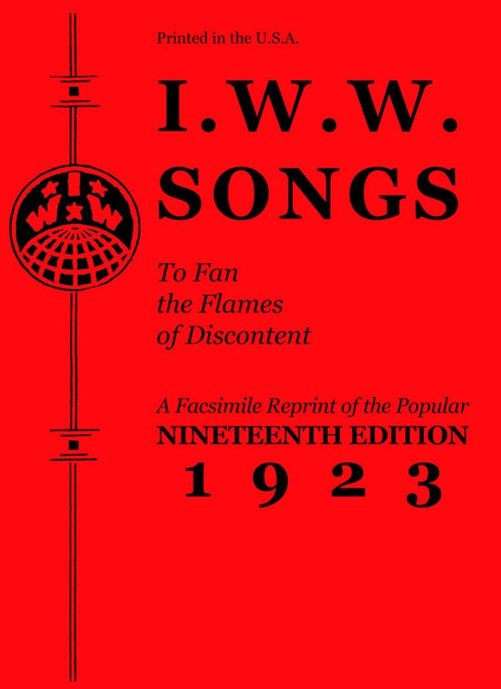 Big bigCover of I.W.W. Songs to Fan the Flames of Discontent