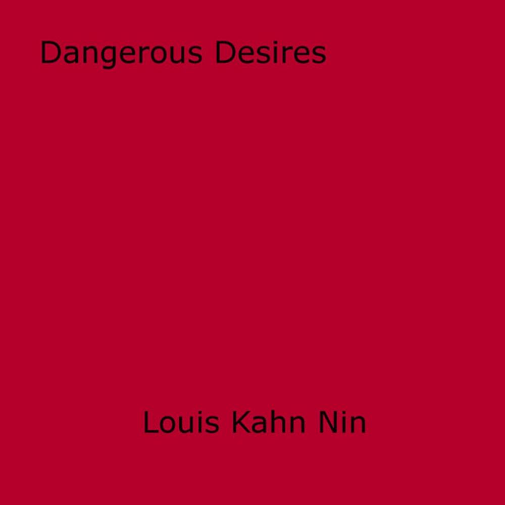 Big bigCover of Dangerous Desires