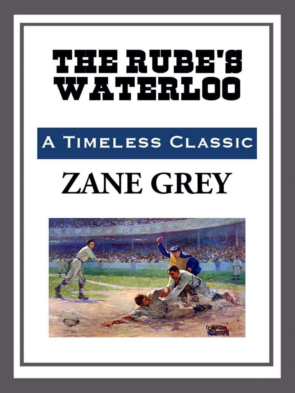 Big bigCover of The Rube's Waterloo