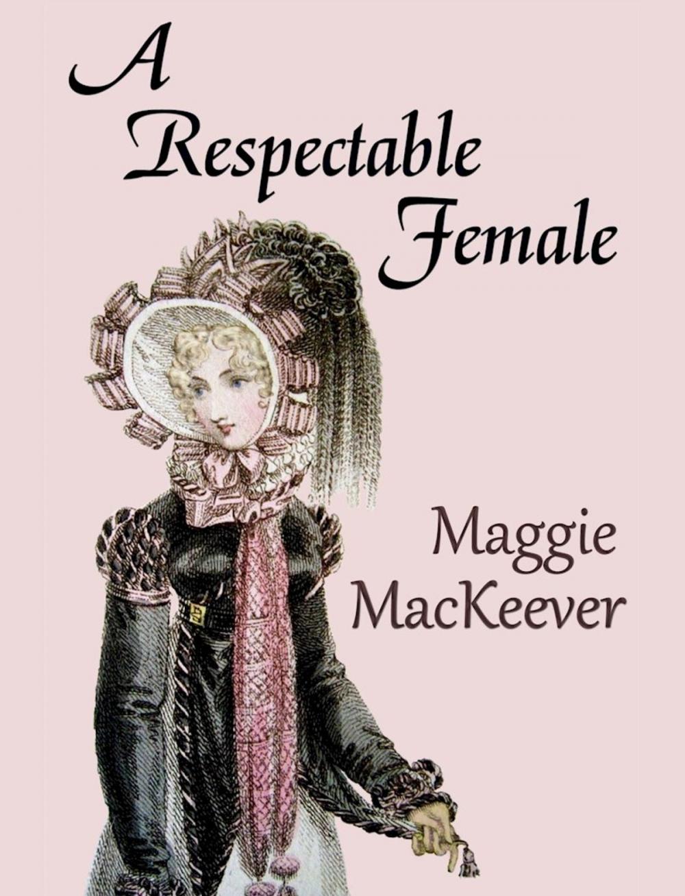 Big bigCover of A Respectable Female