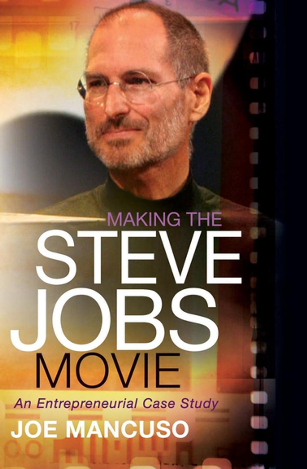 Big bigCover of Making the Steve Jobs Movie