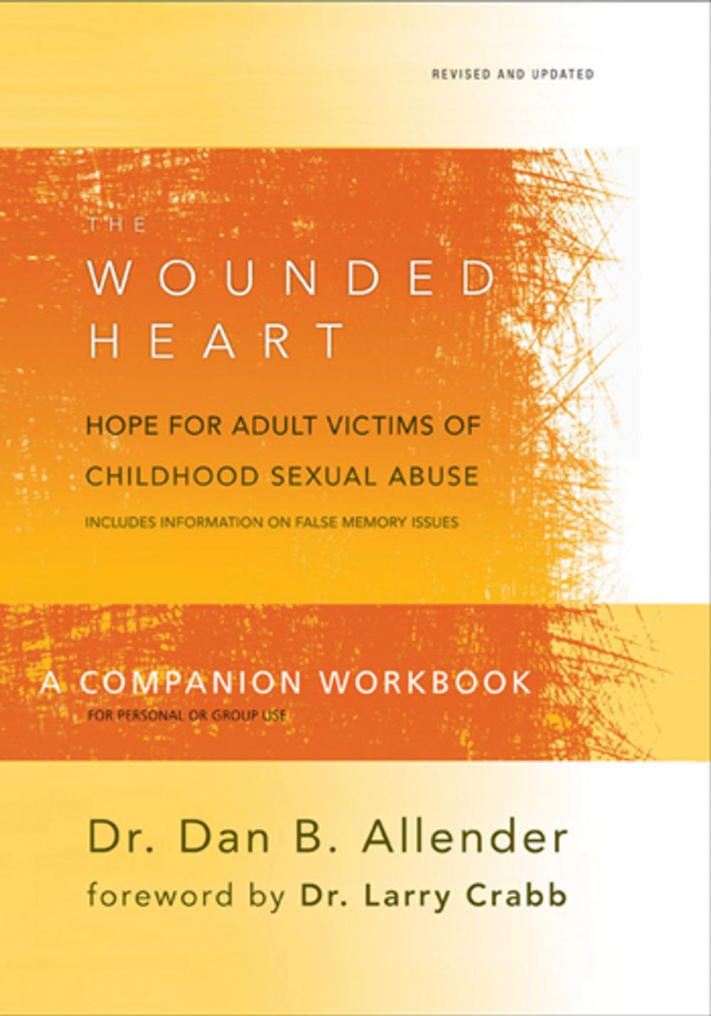 Big bigCover of The Wounded Heart Companion Workbook