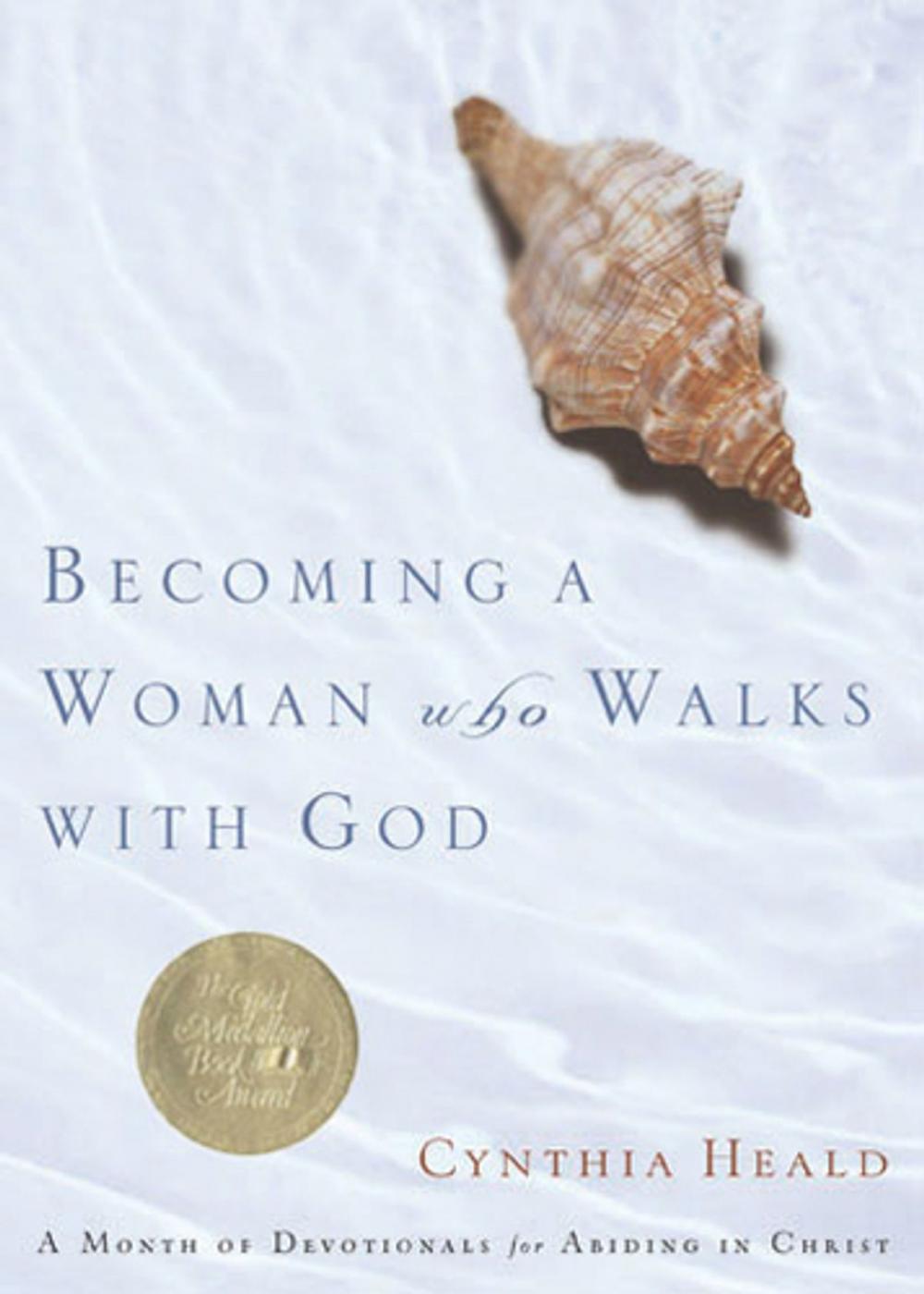 Big bigCover of Becoming a Woman Who Walks with God