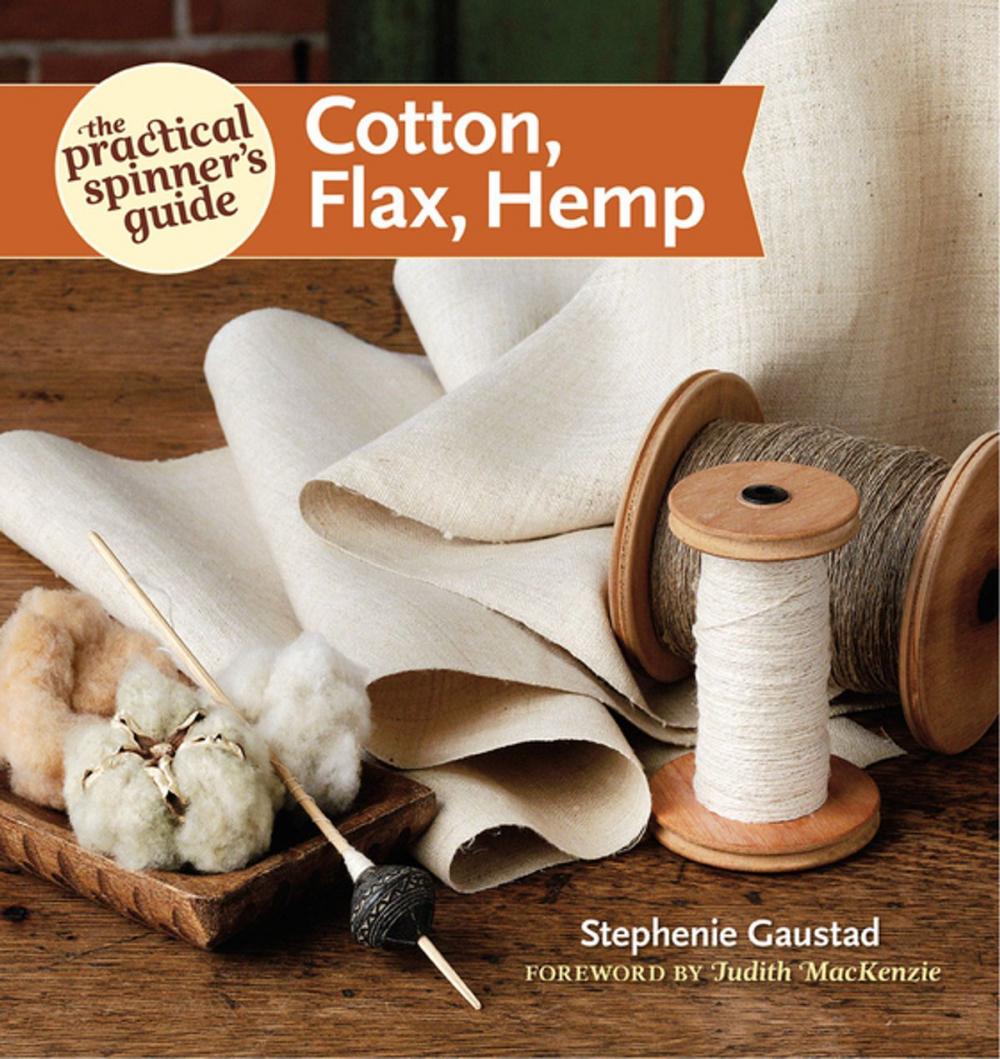 Big bigCover of The Practical Spinner's Guide - Cotton, Flax, Hemp