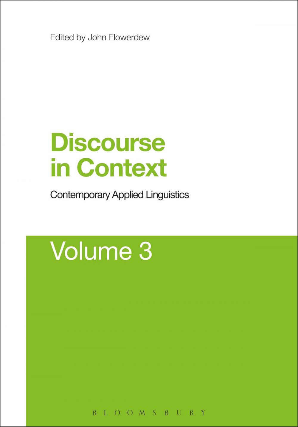 Big bigCover of Discourse in Context: Contemporary Applied Linguistics Volume 3