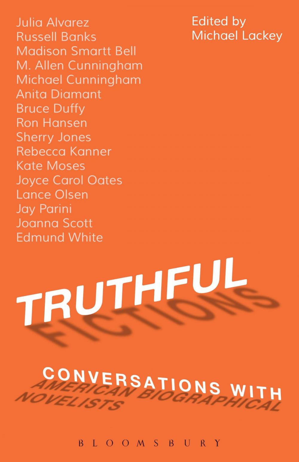 Big bigCover of Truthful Fictions: Conversations with American Biographical Novelists