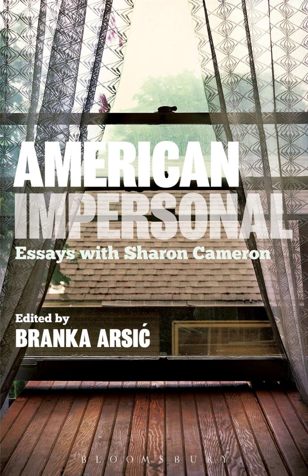 Big bigCover of American Impersonal: Essays with Sharon Cameron