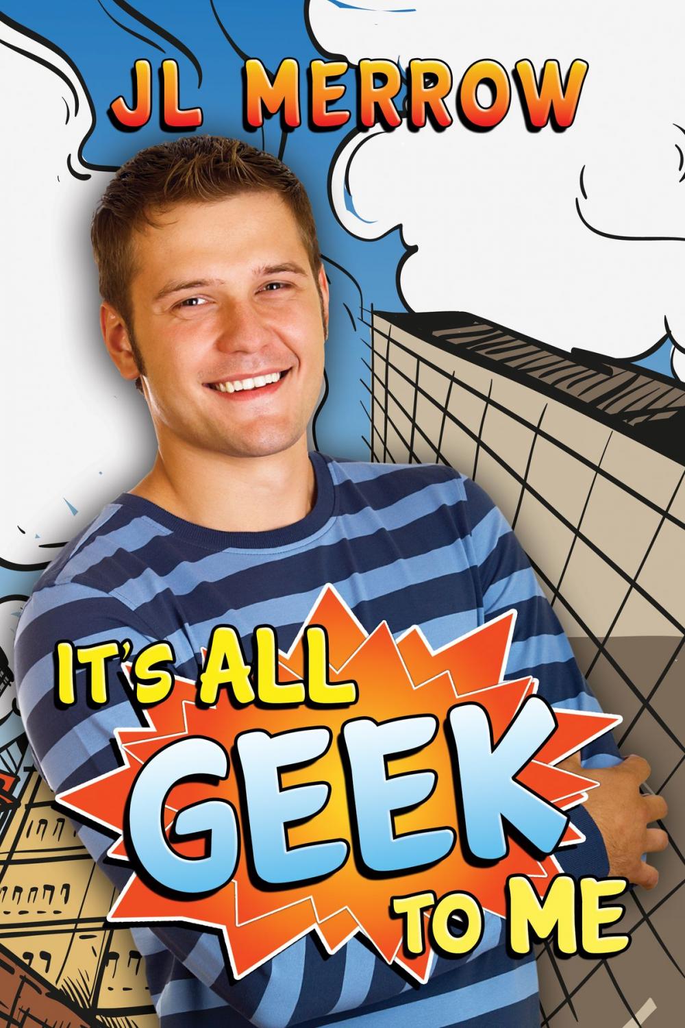 Big bigCover of It's All Geek to Me