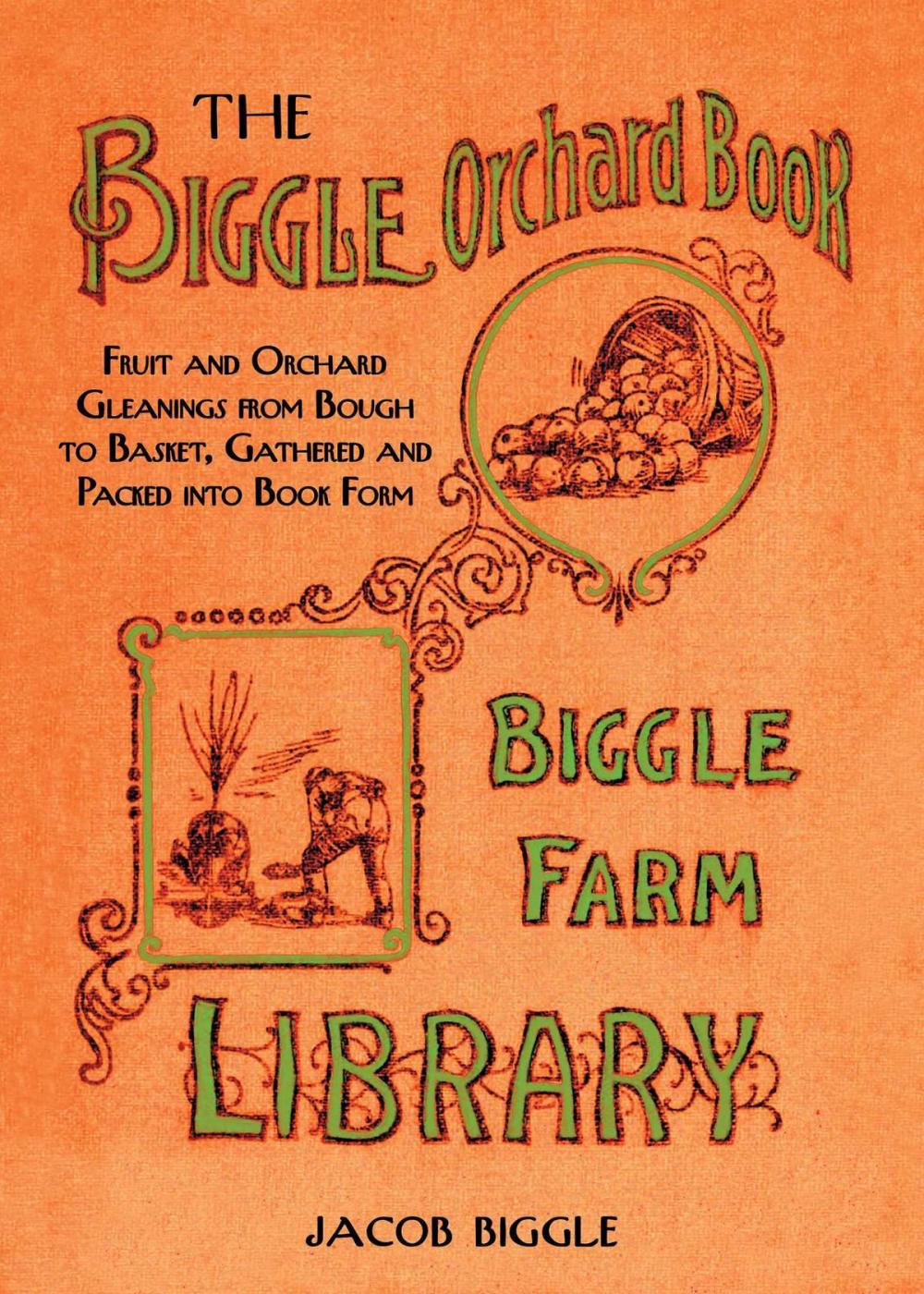 Big bigCover of The Biggle Orchard Book