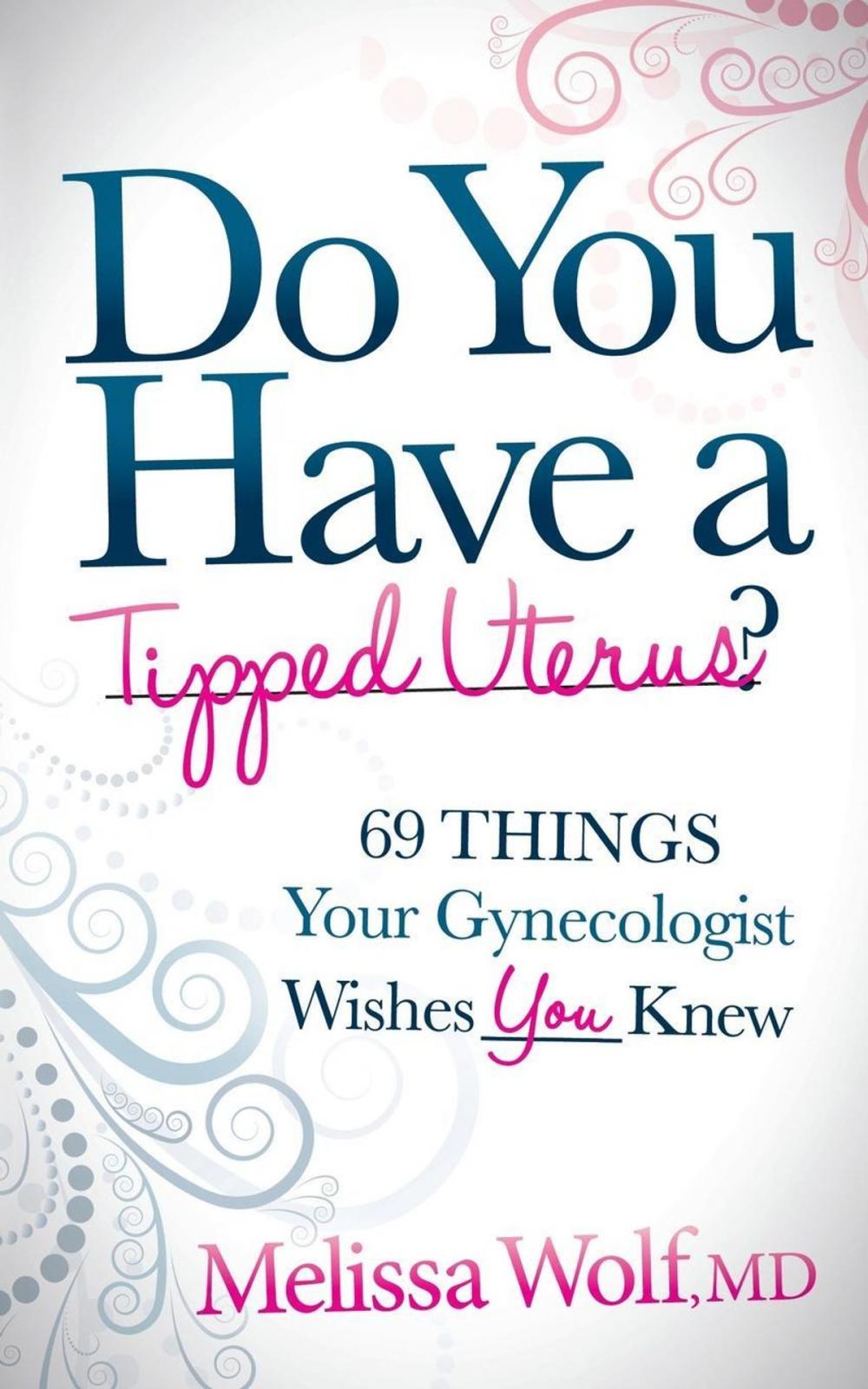 Big bigCover of Do You Have a Tipped Uterus