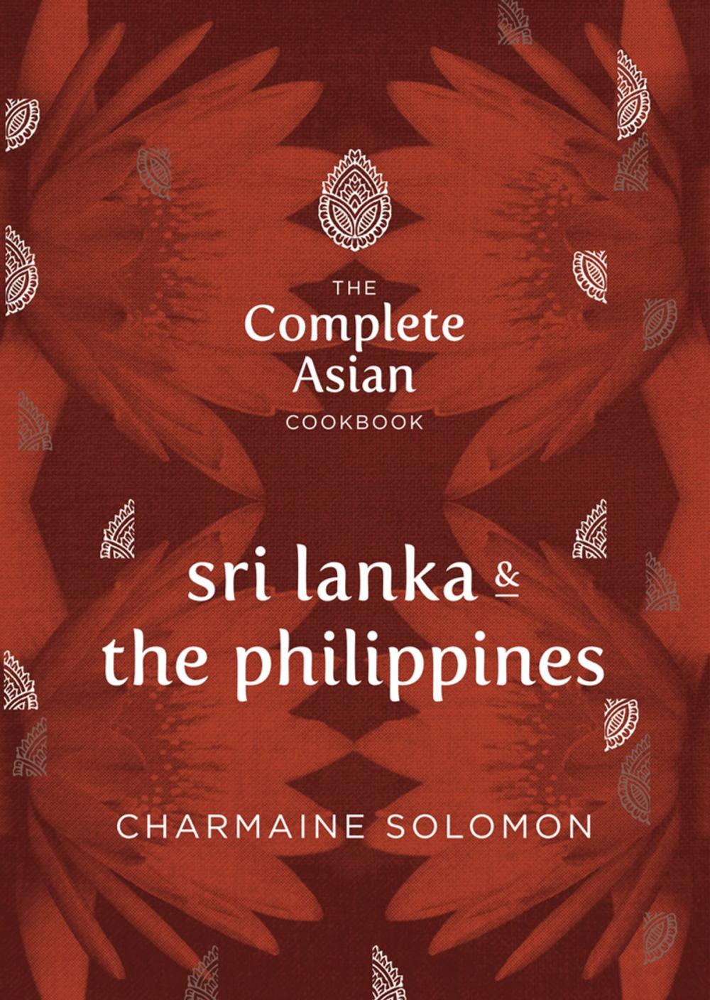 Big bigCover of The Complete Asian Cookbook: Sri Lanka & The Philippines