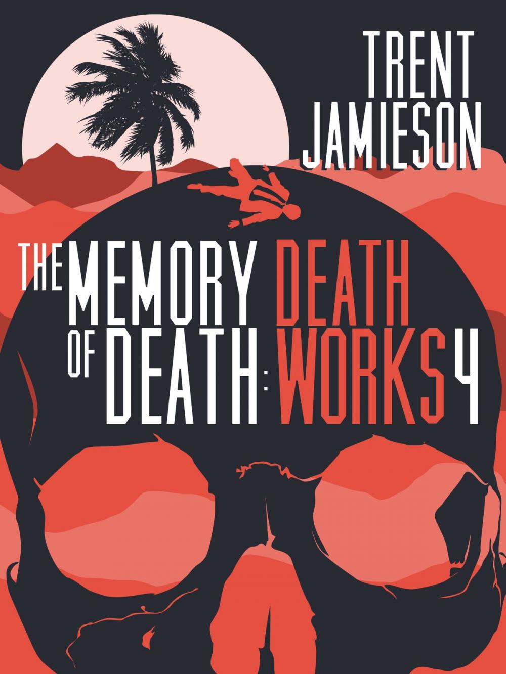 Big bigCover of The Memory of Death: Death Works 4