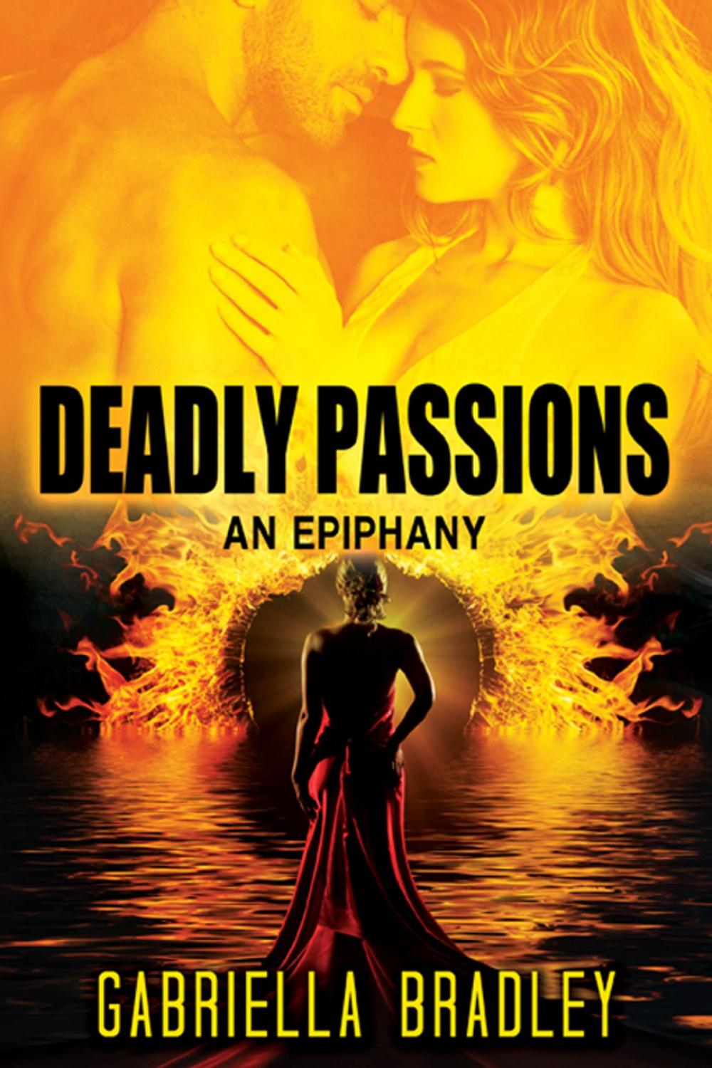 Big bigCover of Deadly Passions: An Epiphany