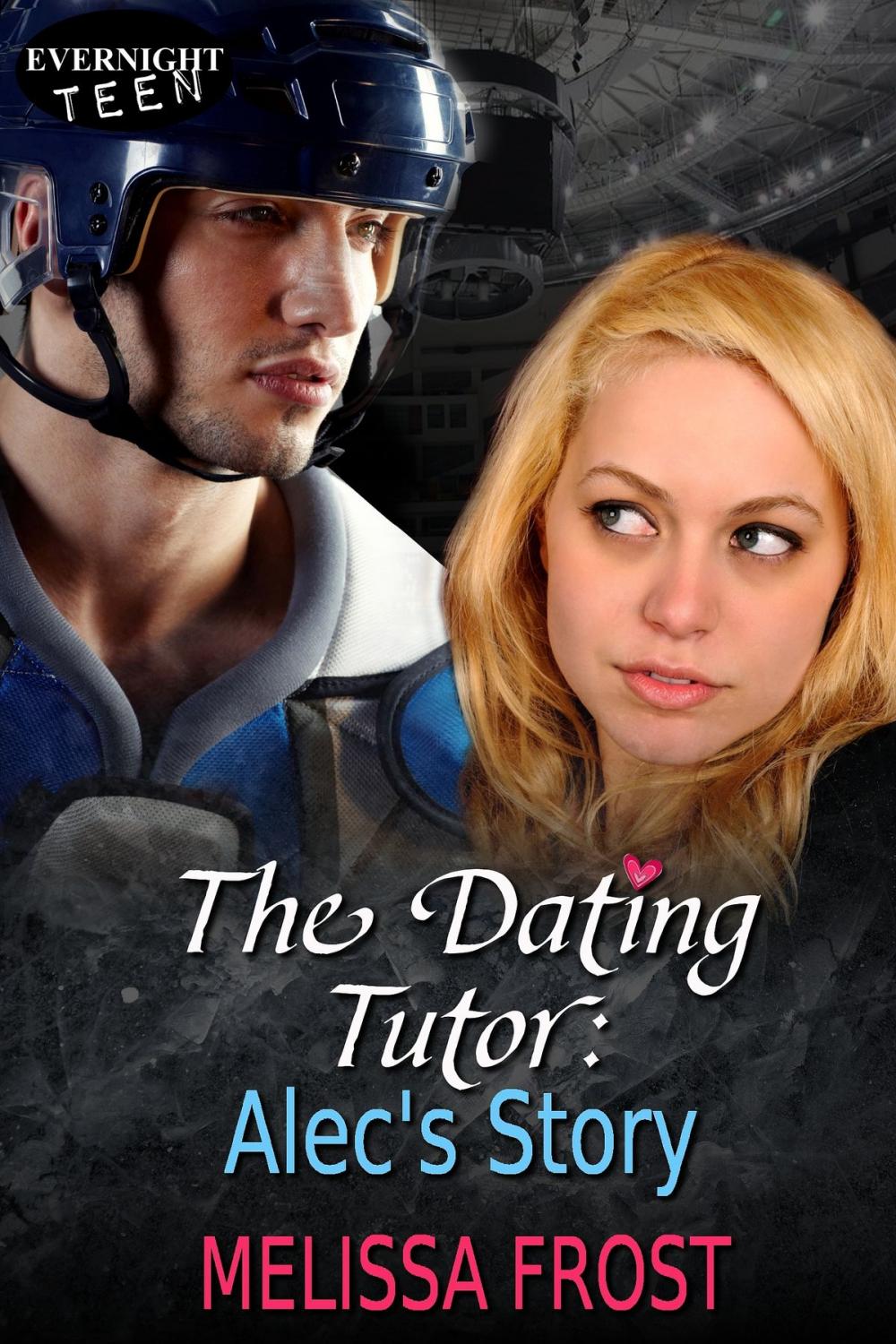 Big bigCover of The Dating Tutor: Alec's Story