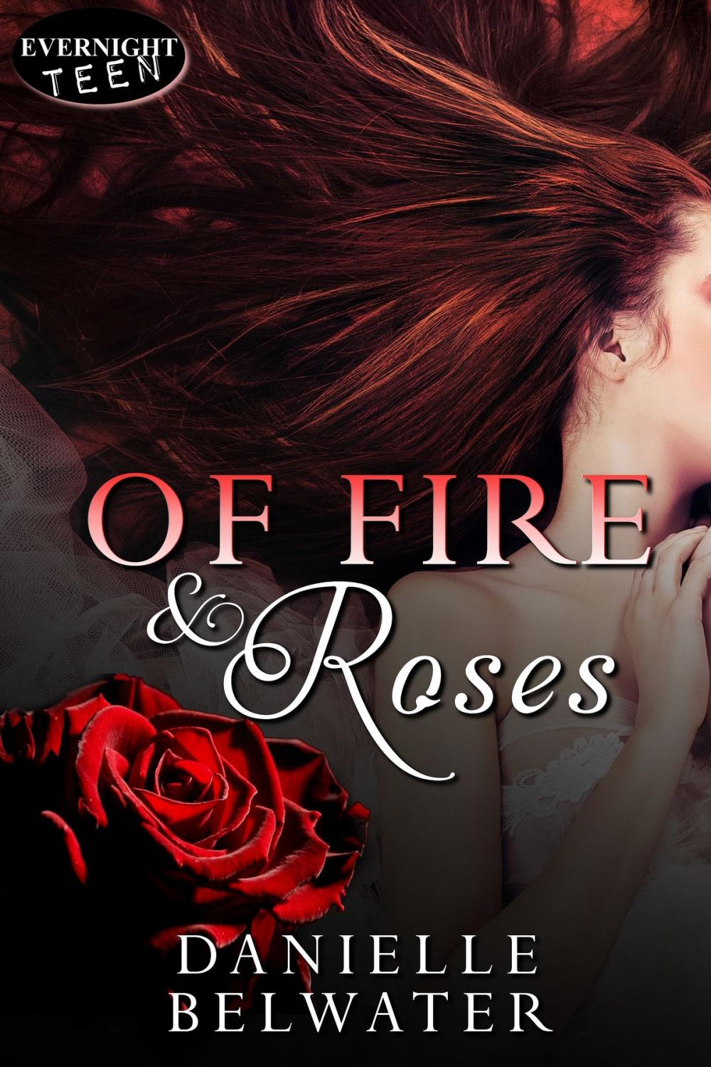 Big bigCover of Of Fire and Roses