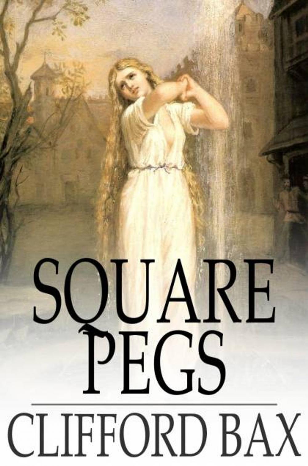 Big bigCover of Square Pegs