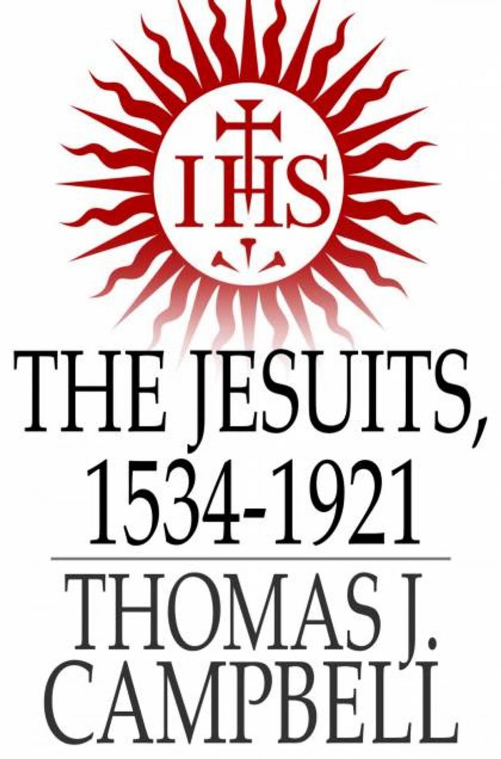 Big bigCover of The Jesuits, 1534-1921