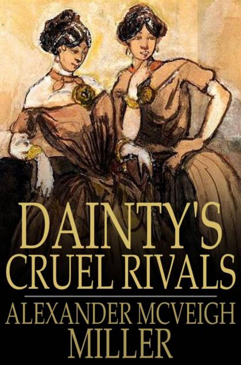 Big bigCover of Dainty's Cruel Rivals