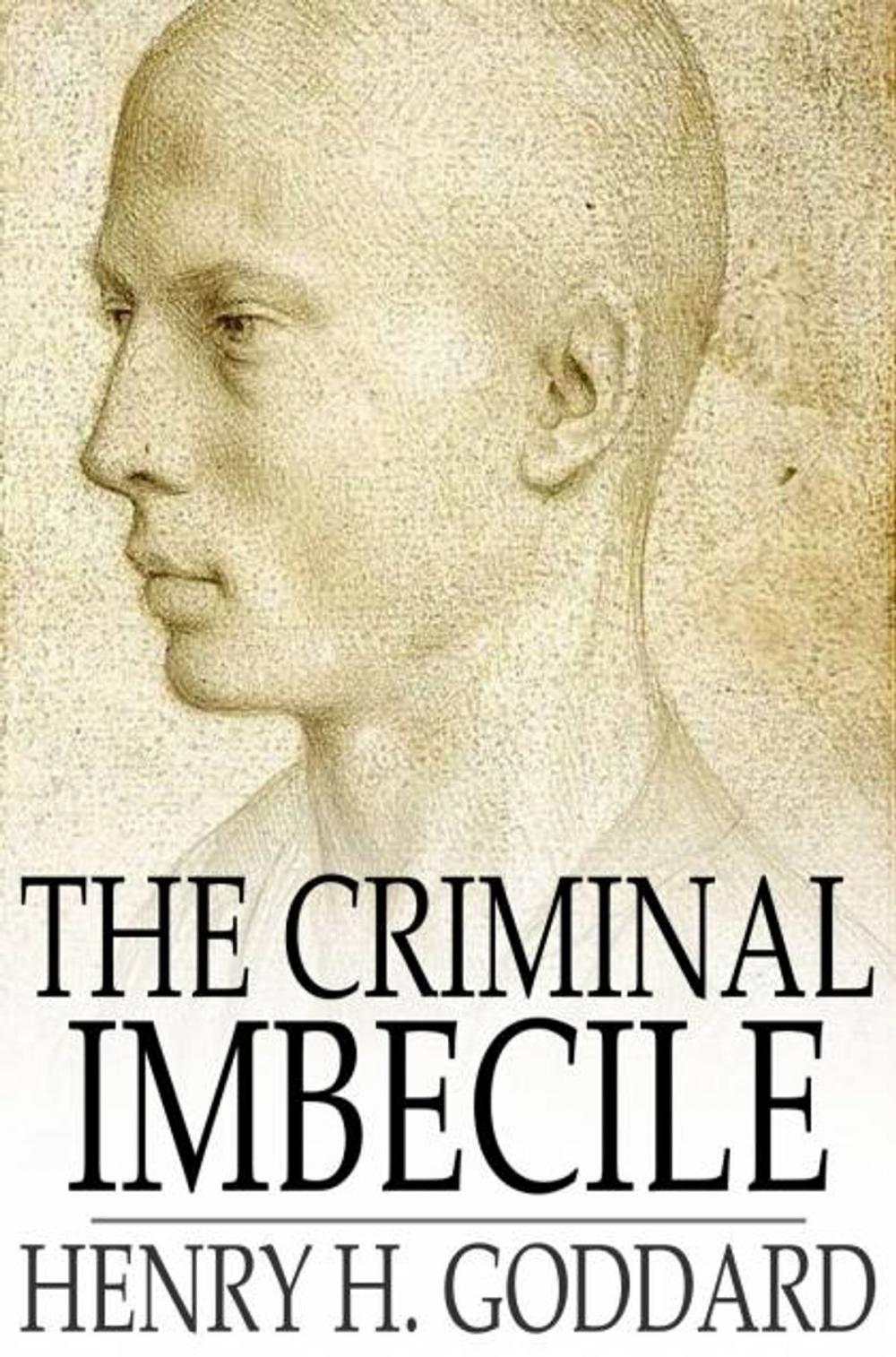 Big bigCover of The Criminal Imbecile