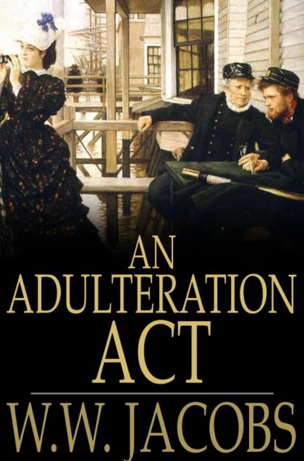 Big bigCover of An Adulteration Act