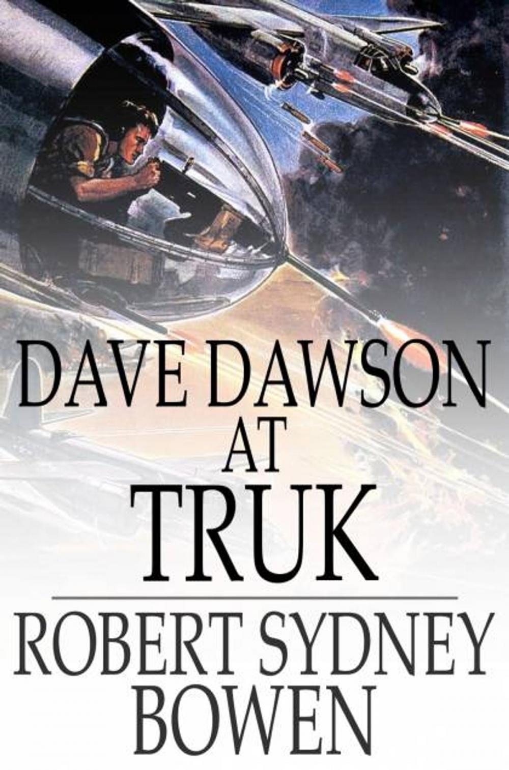 Big bigCover of Dave Dawson at Truk