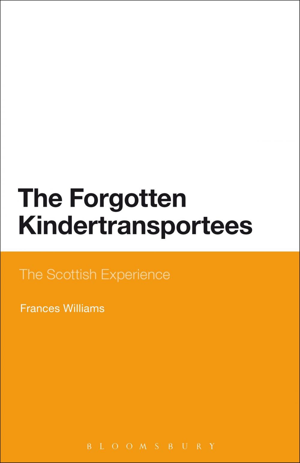 Big bigCover of The Forgotten Kindertransportees