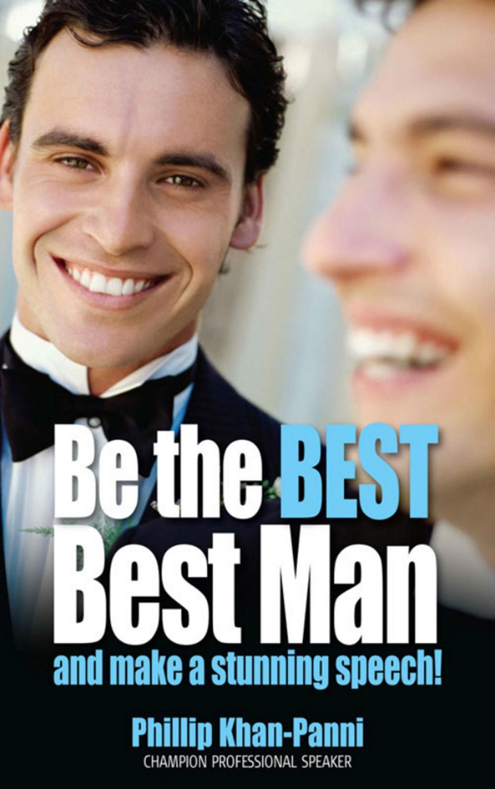 Big bigCover of Be the Best, Best Man & Make a Stunning Speech!