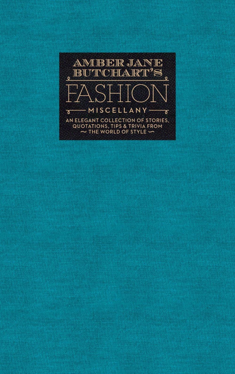 Big bigCover of Amber Jane Butchart's Fashion Miscellany