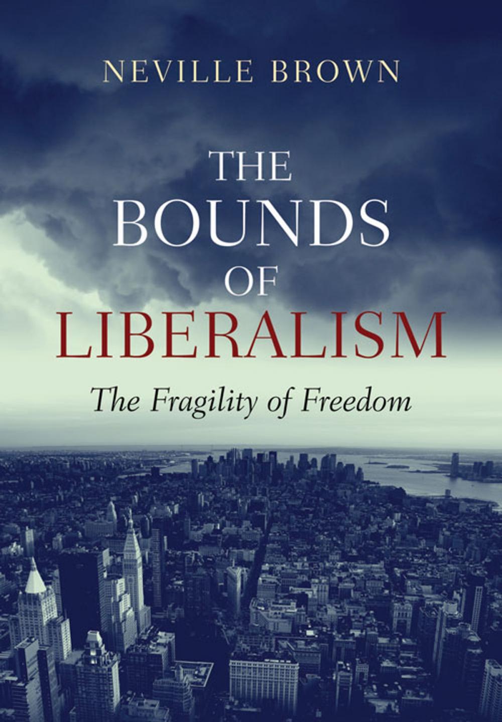 Big bigCover of The Bounds of Liberalism