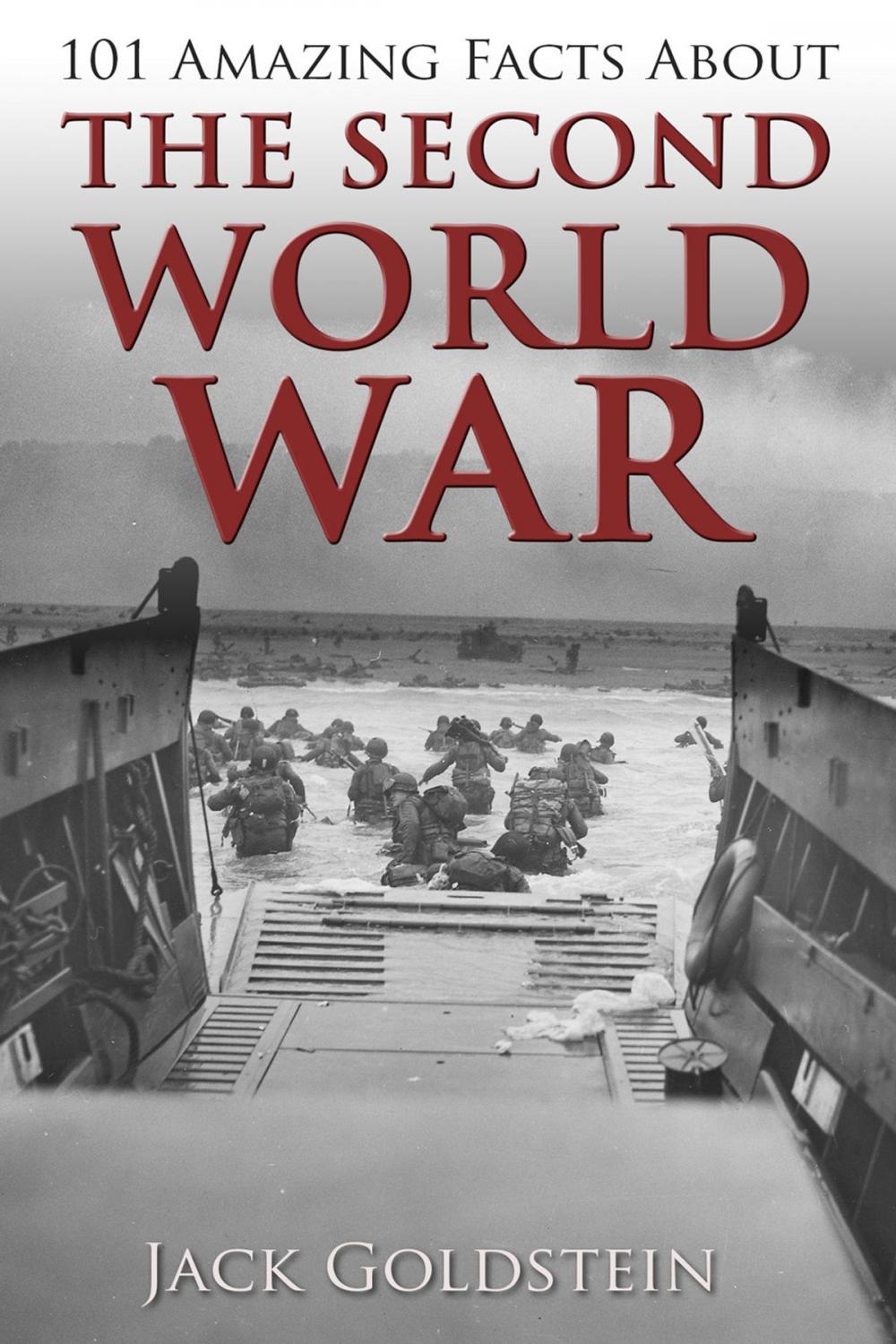 Big bigCover of 101 Amazing Facts about The Second World War