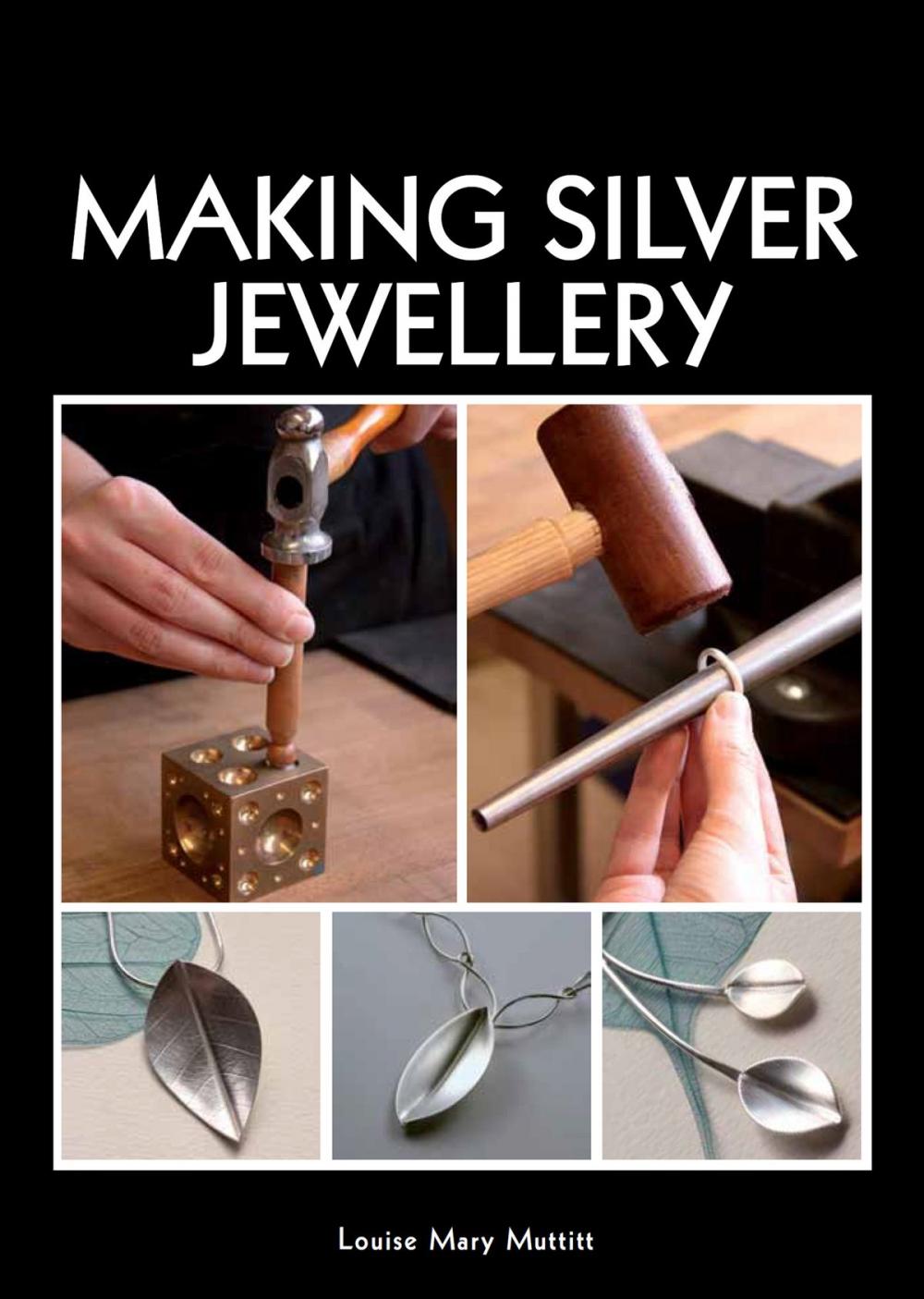 Big bigCover of Making Silver Jewellery