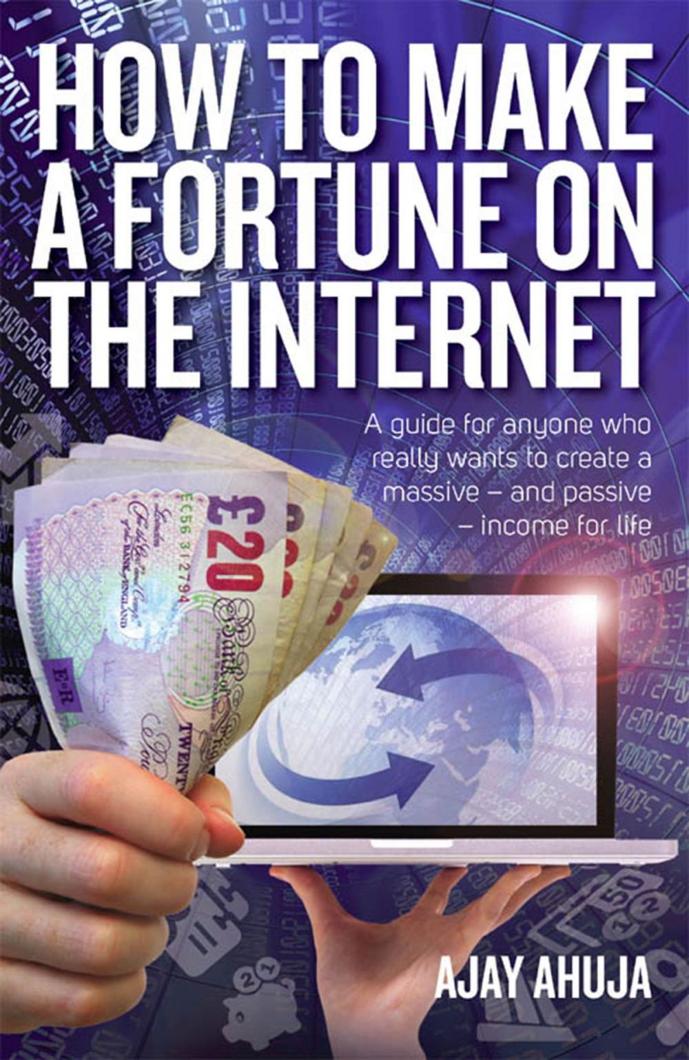 Big bigCover of How To Make A Fortune On The Internet