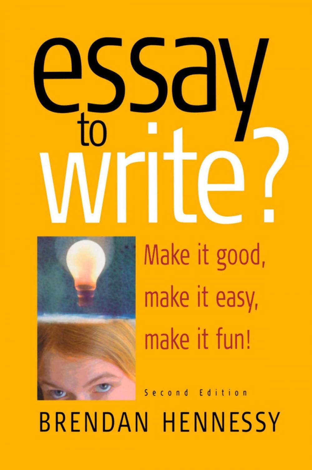 Big bigCover of Essay To Write? 2nd Edition