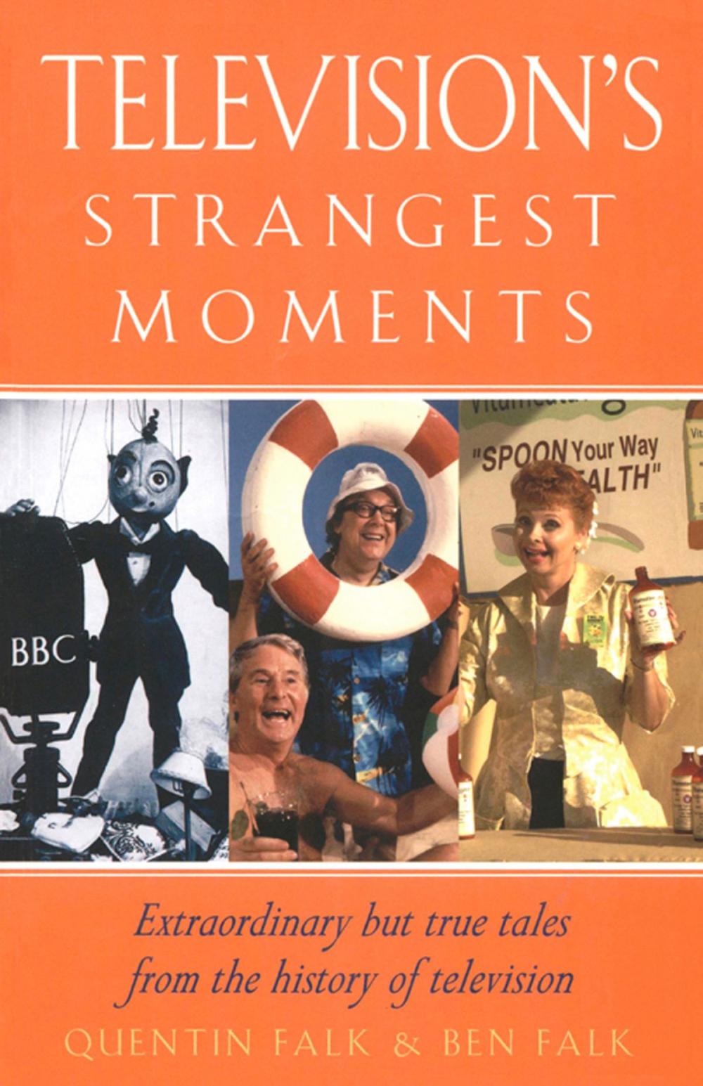 Big bigCover of Television's Strangest Moments