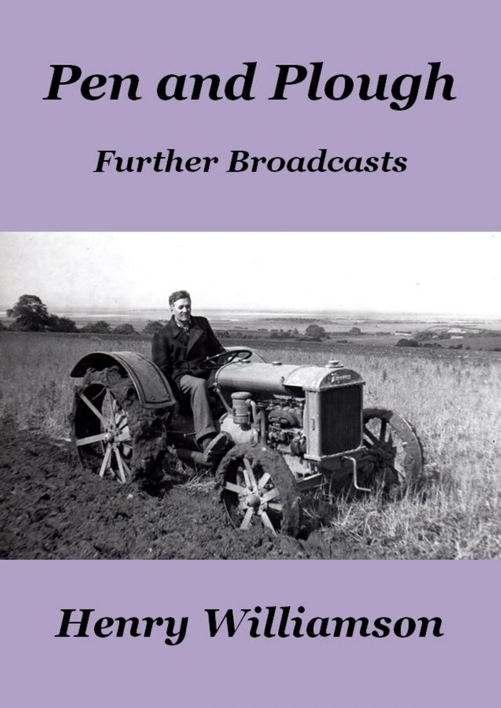 Big bigCover of Pen and Plough: Further Broadcasts