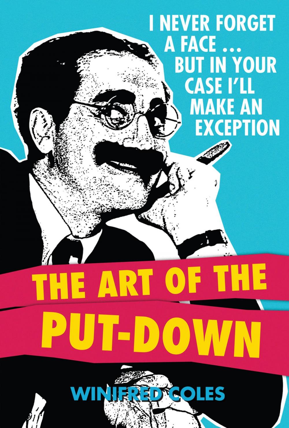 Big bigCover of The Art of the Put-Down