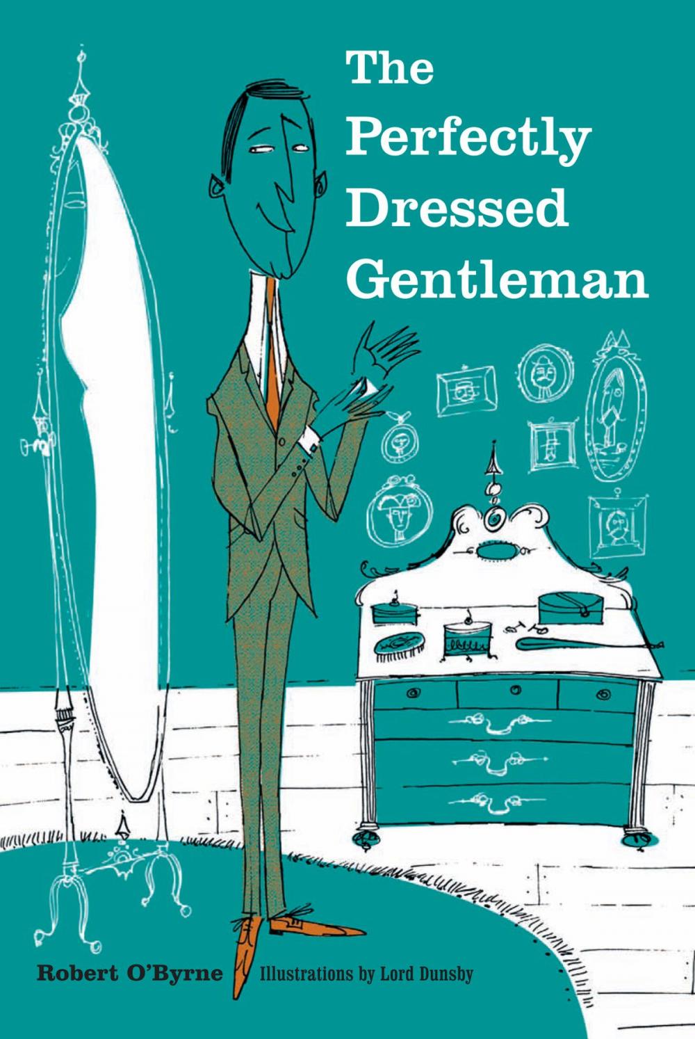 Big bigCover of The Perfectly Dressed Gentleman