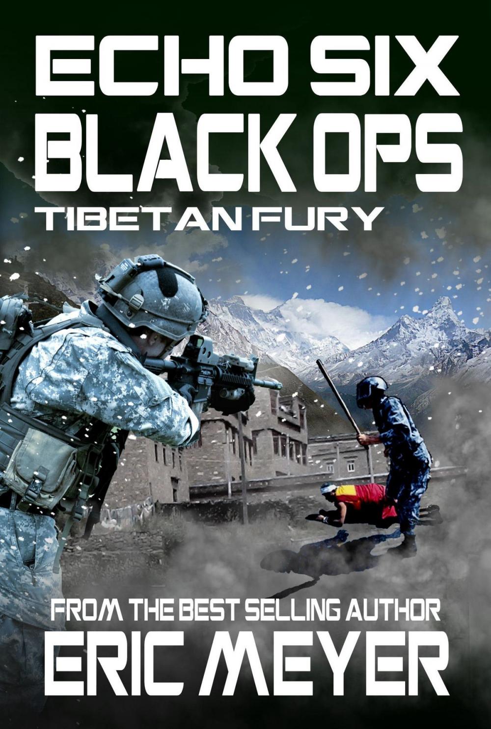 Big bigCover of Echo Six: Black Ops 7 - Tibetan Fury