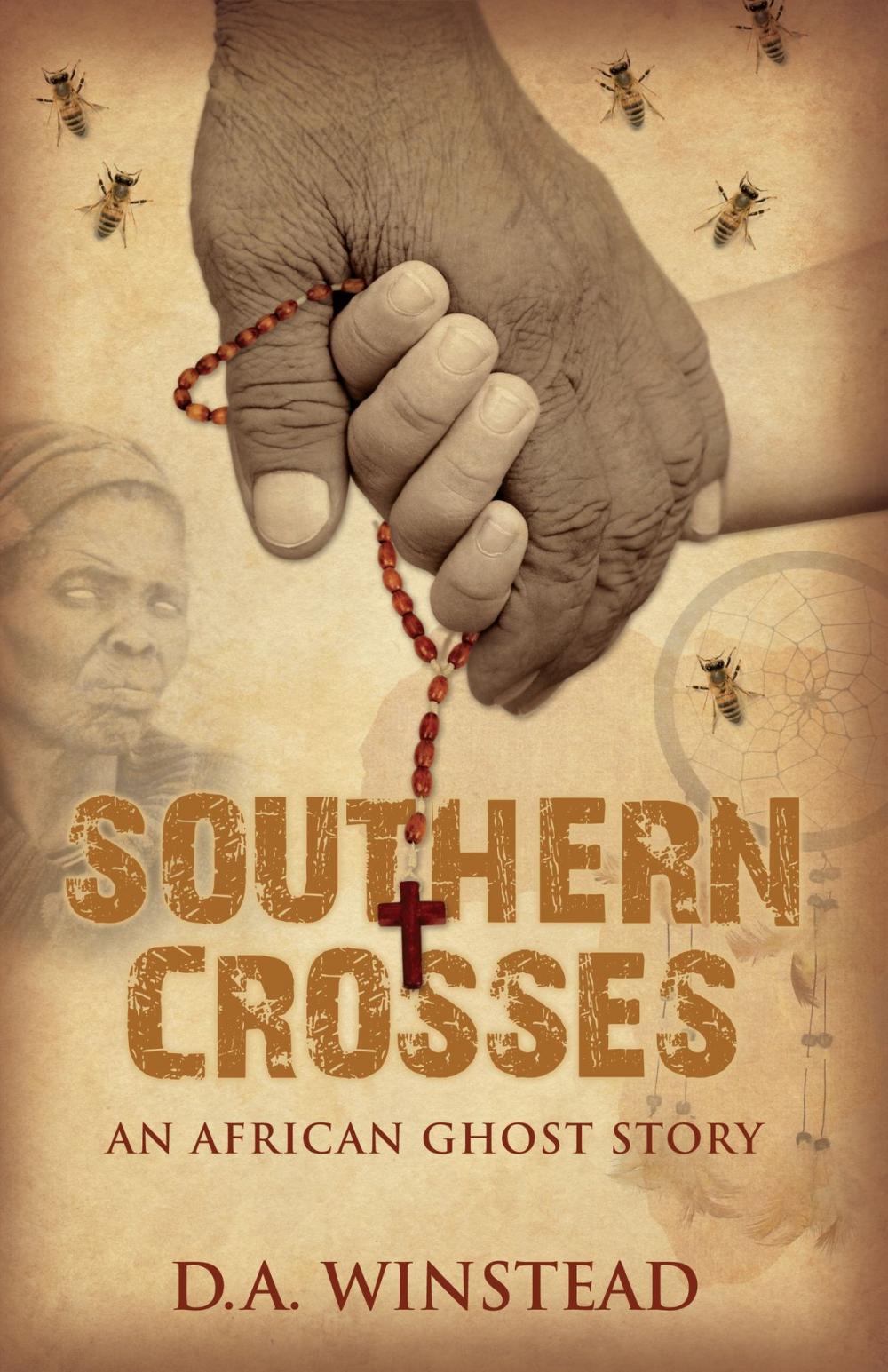 Big bigCover of Southern Crosses: An African Ghost Story