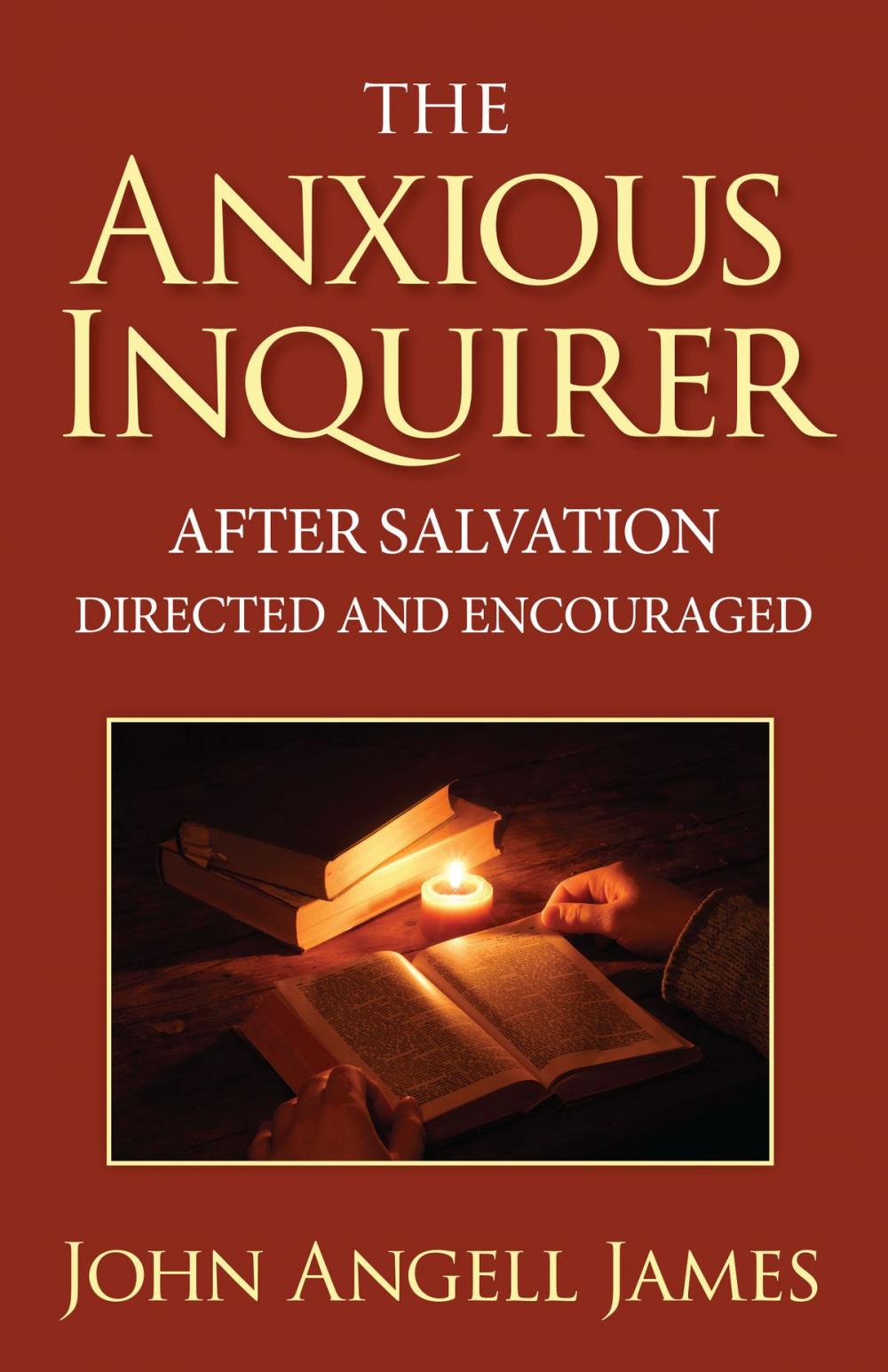 Big bigCover of The Anxious Inquirer After Salvation Directed and Encouraged