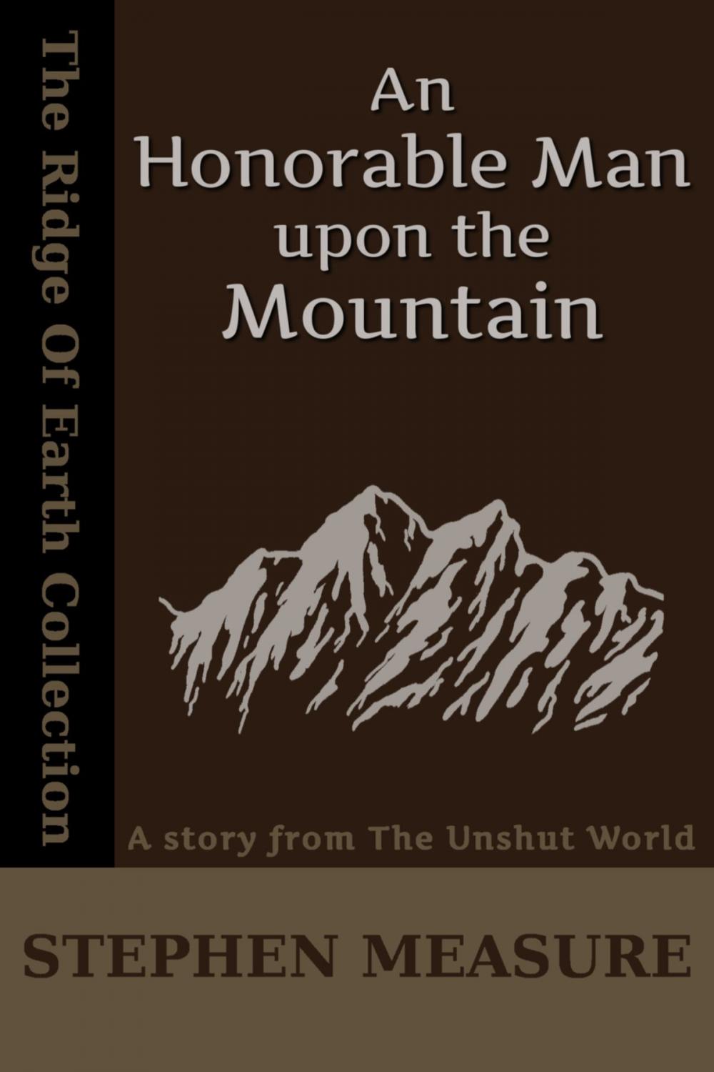 Big bigCover of An Honorable Man upon the Mountain (Short Story)