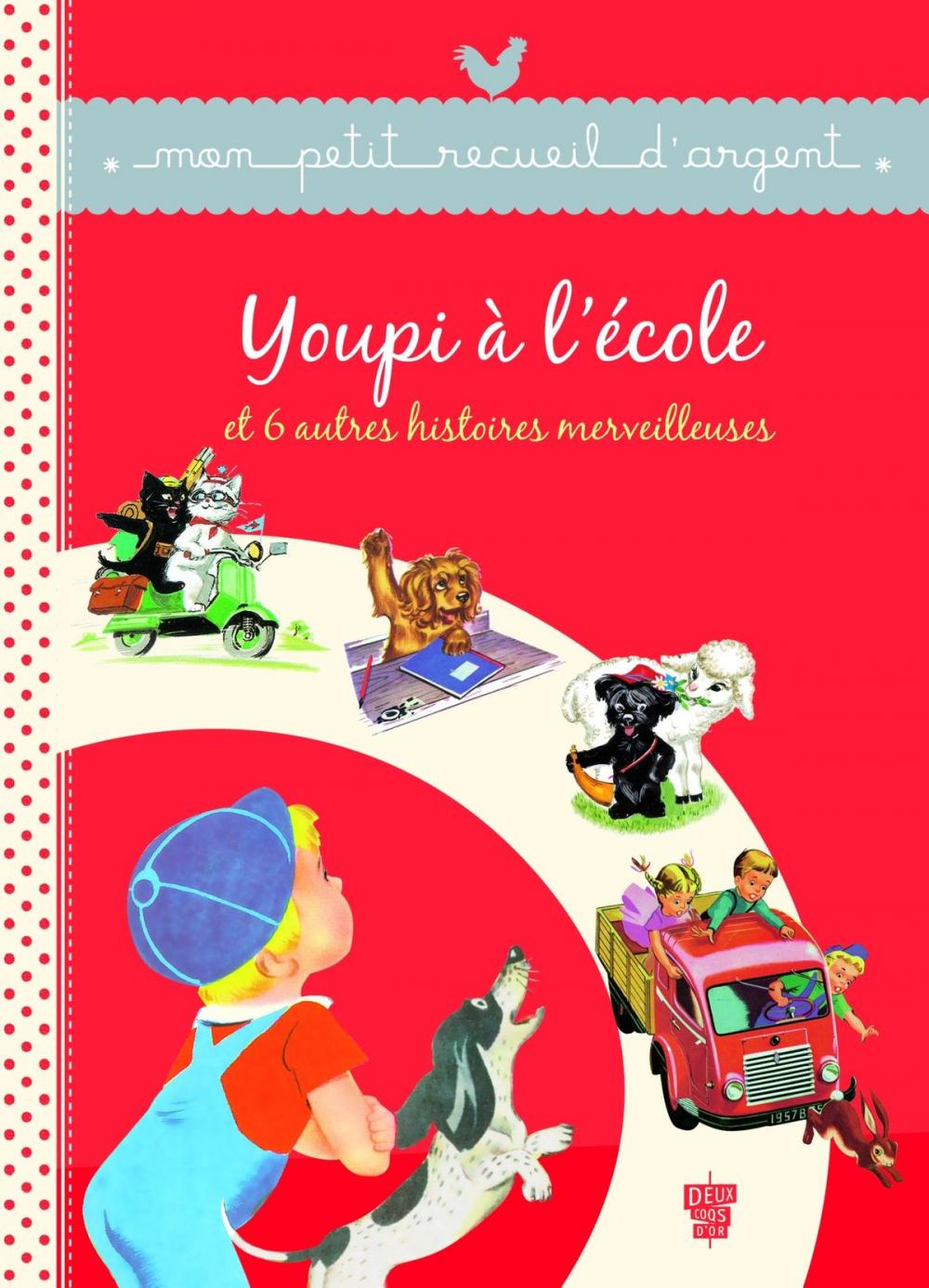 Big bigCover of Youpi à l'école et 6 autres histoires merveilleuses