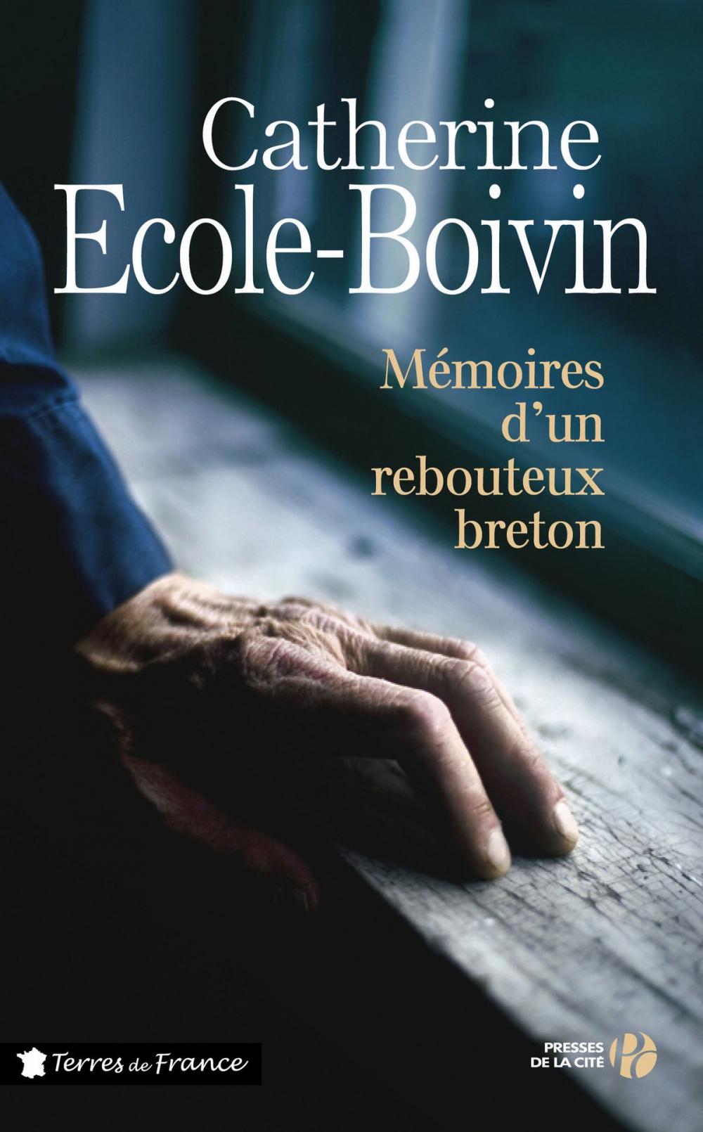 Big bigCover of Mémoires d'un rebouteux breton