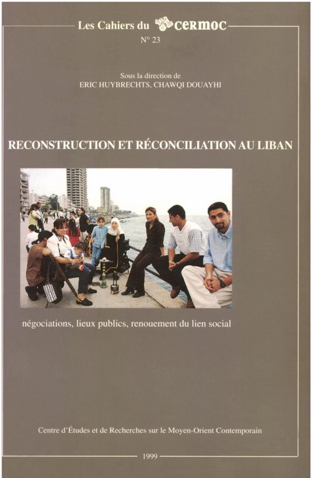 Big bigCover of Reconstruction et réconciliation au Liban