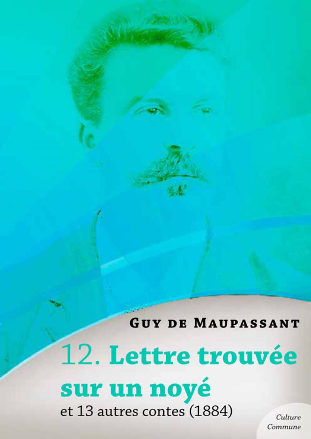 Big bigCover of Lettre trouvée sur un noyé et 13 autres contes