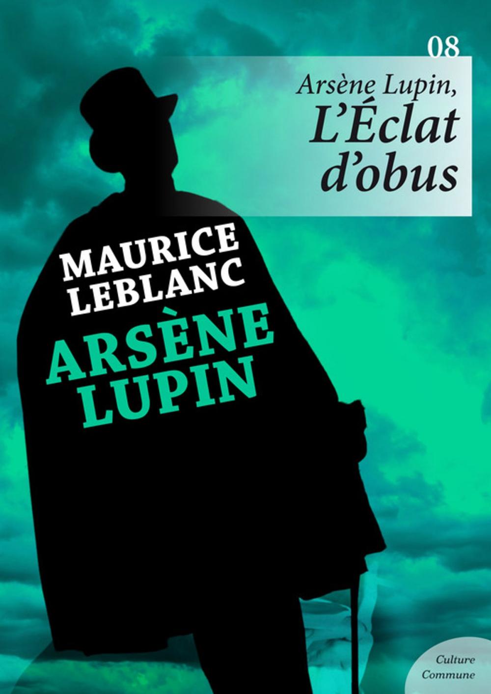 Big bigCover of Arsène Lupin, L'Éclat d'obus