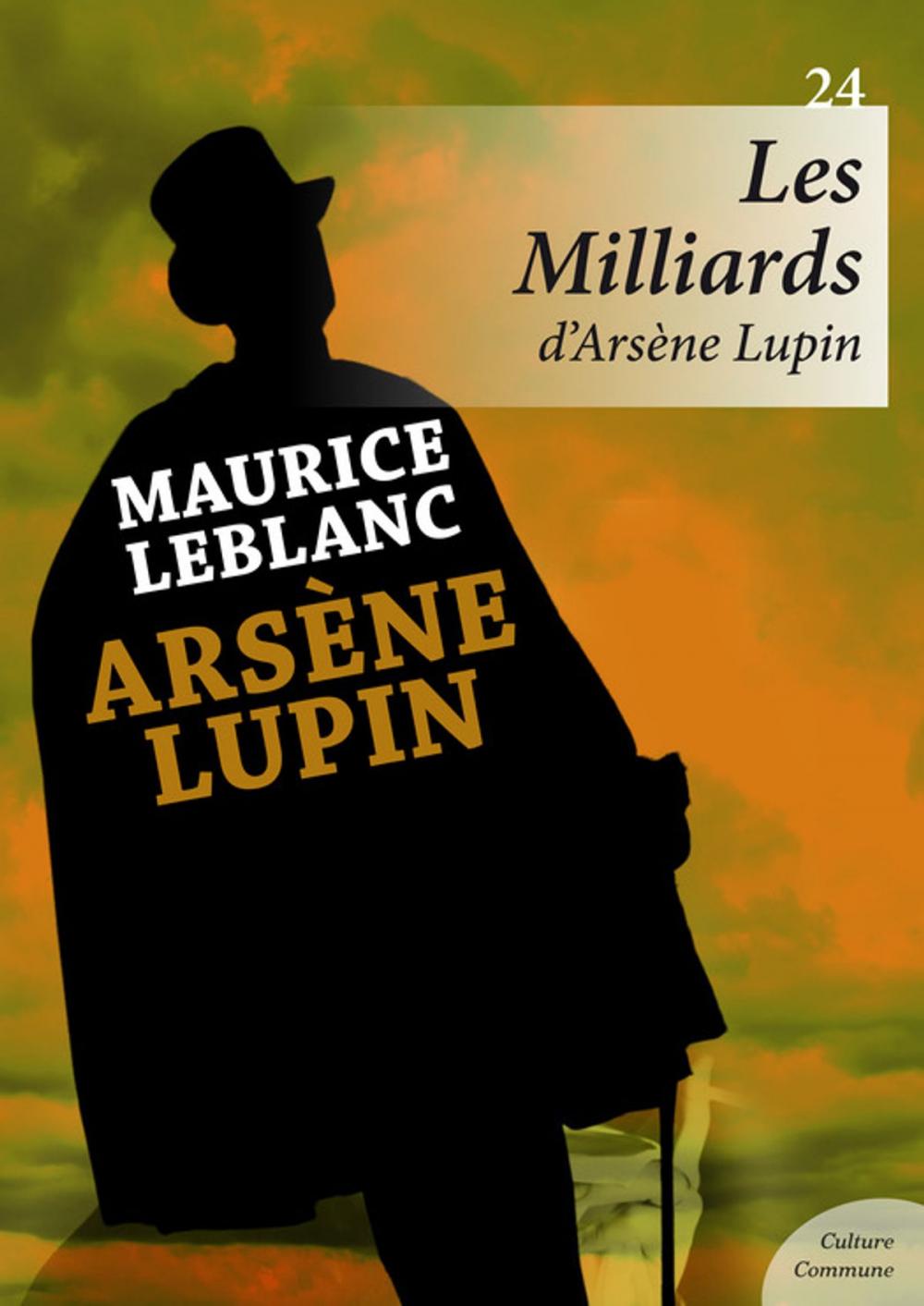 Big bigCover of Les Milliards d'Arsène Lupin